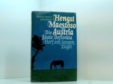 Hengst Maestoso Austria  Die Stute Deflorata  Herz am langen Zügel 3 Romane in e