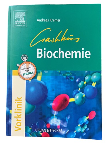 Crashkurs biochemie vorklinik - crashkurs,