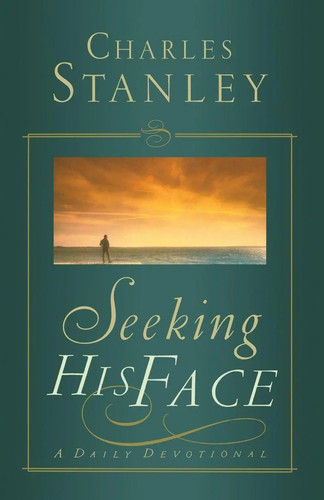 The seeking his face - his, a