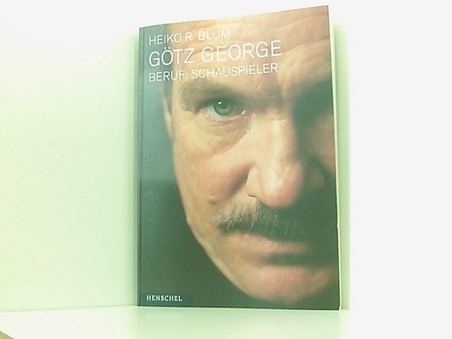 Götz george beruf - götz,