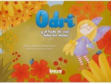 Odri Y El Hada De Casi Todos Los Deseos - Spanish Language  NEW Mora D�az;Mar�a