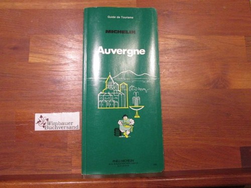 Michelin green guide - guide:, auvergne