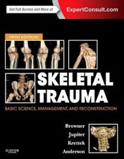 Skeletal Trauma: Basic