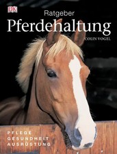 Ratgeber pferdehaltung - ratgeber,