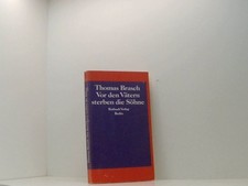 Vor den Vätern sterben die