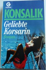 Konsalik Geliebte Korsarin Roman Liebe Karibik Abenteuer Korsaren Schiff