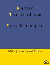 Erzählungen anton tschechow - erzählungen,