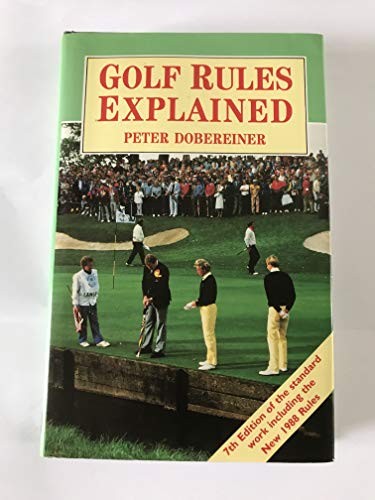 Golf rules explained peter - rules, explained,peter