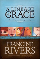 A Lineage of Grace by Rivers
