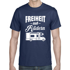 FREIHEIT AUF RÄDERN Wohnmobil Camper Camping Urlaub Geschenk Sprüche Fun T-Shirt