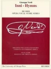 Inni Hymns Critical Edition: The Piano-Vocal Score (Works of Giuseppe Verdi ...