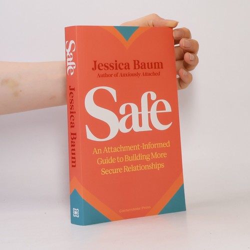 Safe attachment informed - safe:, an