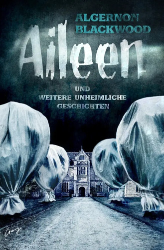 Aileen algernon blackwood - aileen,