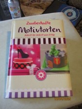 Zauberhafte Motivtorten ,