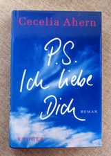 P. S. Ich liebe Dich ~ Roman ~ von Cecelia Ahern - HC - Buch gebunden