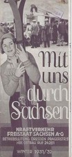 Dresden 1931 Kraftverkehr Freistaat Sachsen A.-G. Mit uns durch Sachsen