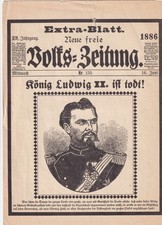 König Ludwig II ist tot! 1886