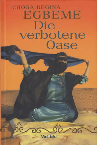 Die verbotene oase choga - oase,