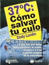 37ºC: COMO SALVAR TU CULO (Grandes Espacios) von Lu... | Buch | Zustand sehr gut