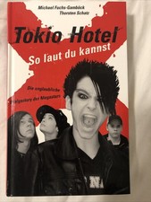 Tokio Hotel So laut du kannst Michael Fuchs Gamböck Thorsten Schatz Gebunden