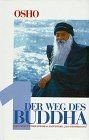 Der weg des buddha osho - der, buddha.