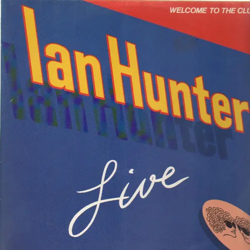 Ian hunter welcome the - welcome, to