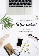 Einfach machen - einfach gründen! ZUSTAND SEHR GUT