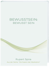 BEWUSSTSEIN BEWUSST SEIN |