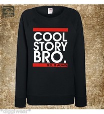 COOL STORY BRO DOPE HIPSTER SWEATSHIRT | NY YOLO DIAMOND SWAG DAMEN PULLI S-XXL