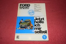 Jetzt helfe ich mir selbst Reparaturanleitung Ford Escort '68 1. Generation