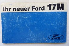 Ford 17M Turnier Hardtop-Coupe Typ P7b - Betriebsanleitung Handbuch 1967