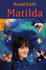 Matilda: Ausgezeichnet mit der Kalbacher Klapperschlange 1989 Dahl, Roald: