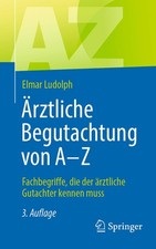 Ärztliche Begutachtung von A