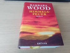 Himmelsfeuer roman von barbara - von,