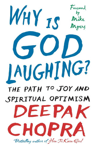 Deepak chopra why - why, god