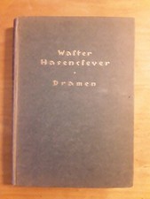 Walter Hasenclever. Dramen. Berlin, Verlag Die Schmiede, 1924