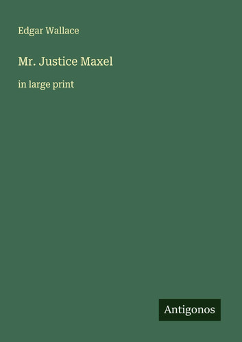 Edgar wallace justice - wallace,