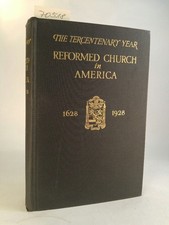 The Tercentenary Year: a Record of the Celebration of the Three Hundredth Annive