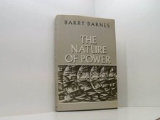 The Nature of Power Barnes, Barry: