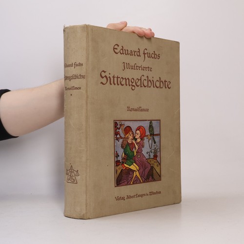 Illustrierte sittengeschichte - illustrierte,