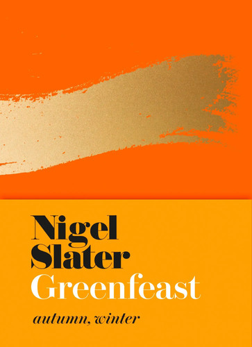 Nigel slater greenfeast - nigel,