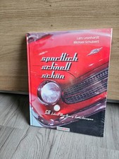 "Sportlich, schnell, schön"