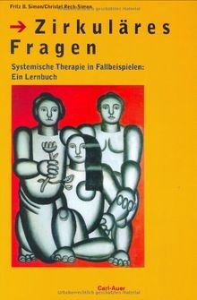 Zirkuläres fragen - zirkuläres,