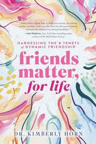 Friends matter for life - matter,,