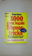 58605 Franz Konz 1000 GANZ LEGALE STEUERTRICKS für alle, die zuviel Lohn- und
