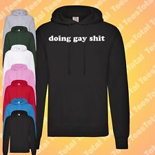 Doing Gay Sh*t Hoodie | Queer