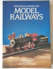 The Encyclopedia of Model Railways - Terry Allen/David Jenkinson - 224 pages