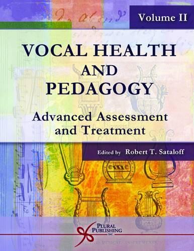 Vocal health and pedagogy - and,