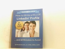 How to Write a KILLER LinkedIn Profile... And 18 Mistakes to Avoid: Updated for 