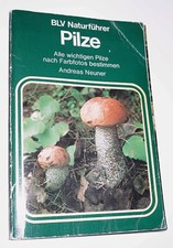 BLV Naturführer Pilze altes Buch 1980*Beschreibung und Abbildungen*And. Neuner